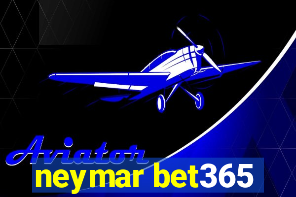 neymar bet365